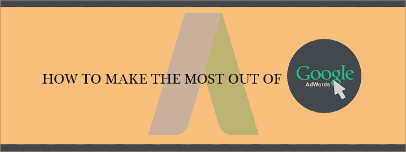 كيف تحقق أقصى استفادة من Google AdWords؟