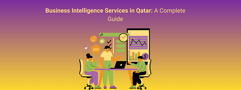 Business Intelligence Services in Qatar