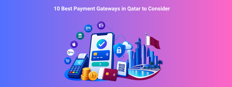 10 Best Payment Gateways in Qatar